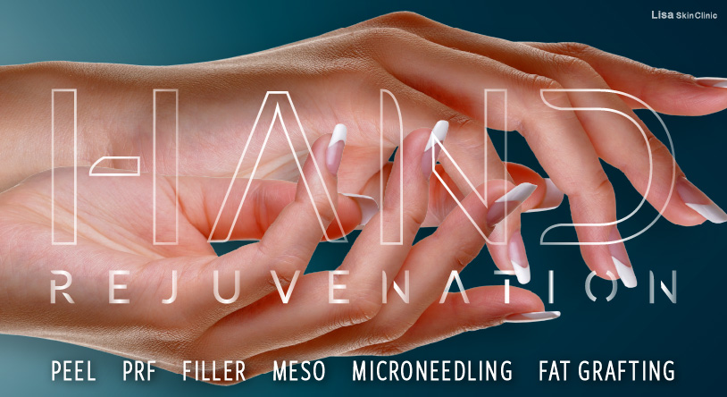 Lisa Skin Clinic,Calicut, Hand Rejuvenation